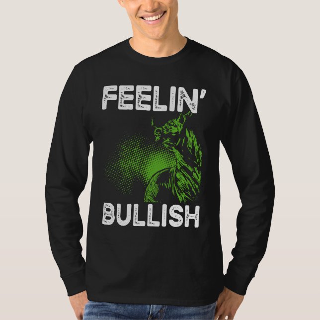 Feelin Bullish Cryptocurrency Blockchain Trader Cr T-Shirt (Vorderseite)