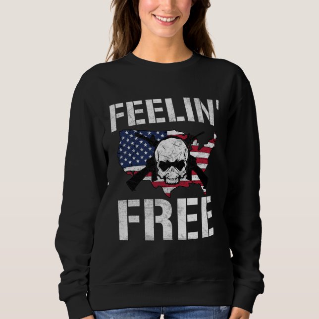 Feelin Free 4th Of July American Freedom  4 Sweatshirt (Vorderseite)