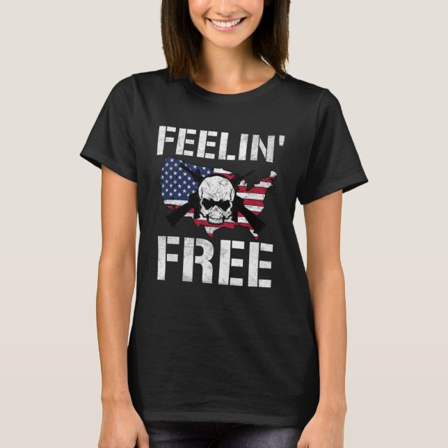 Feelin Free 4th Of July American Freedom  4 T-Shirt (Vorderseite)
