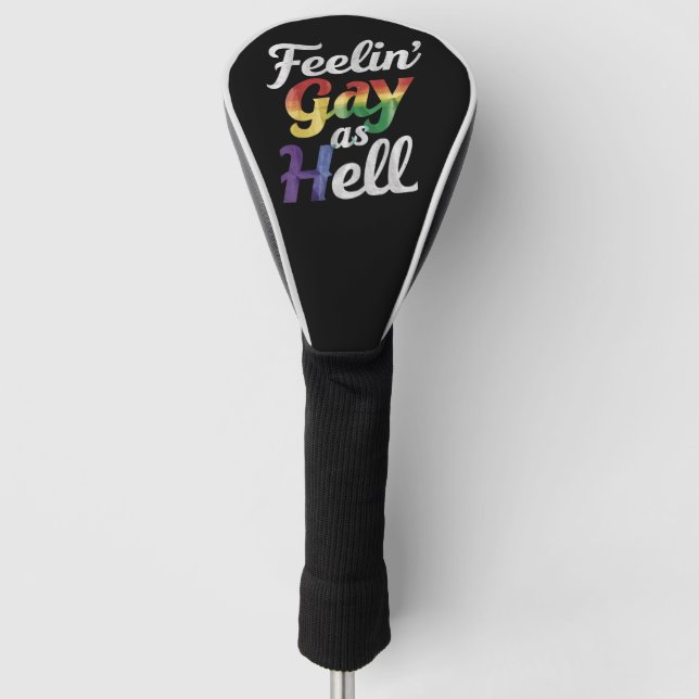 Feelin' Gay As Hell LGBT Prix Golf Headcover (Vorderseite)
