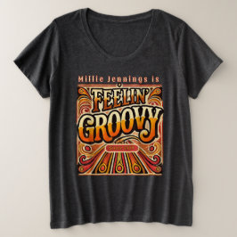 Feelin Groovy Personalisiert Retro 70er Vintag Große Größe T-Shirt