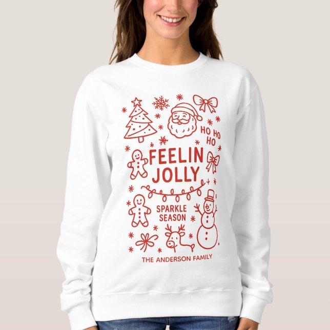 Feelin Jolly | Handgezeichnete Weihnachtsdoodles Sweatshirt (Vorderseite)