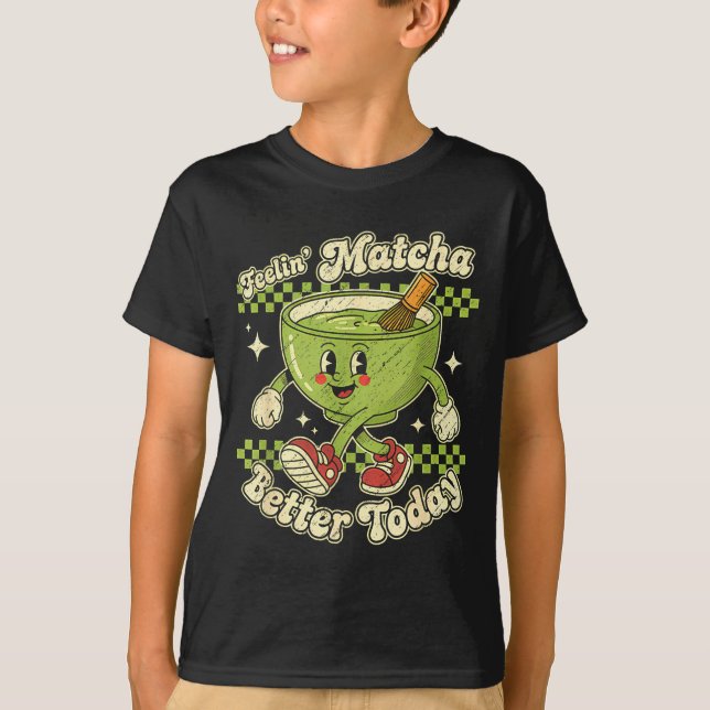 Feelin’ Matcha Better Today Kawaii Cute Boba Bubbl T-Shirt (Vorderseite)