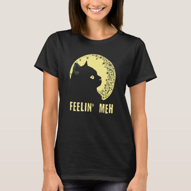 Feelin' Meh Cat  Lazy Kitten Inactive Introvert T-Shirt (Vorderseite)