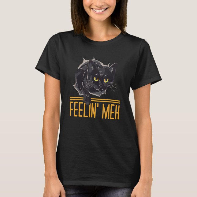 Feelin' Meh Cat Lazy Kitten Inactive Introvertiert T-Shirt (Vorderseite)