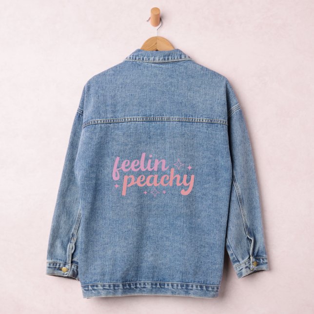 Feelin Peachy Lustigen Sprüche Typografie Jeansjacke (Hangar)