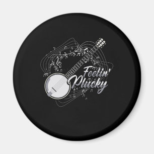 Feelin Plucky Banjo Bluegrass Country Music Gift Magnet