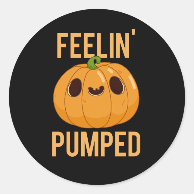 Feelin Pumped Funny Pumpkin Pun Dark BG Runder Aufkleber (Vorderseite)
