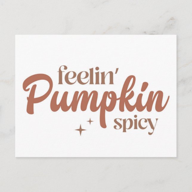 Feelin' Pumpkin Spicy Postkarte (Vorderseite)
