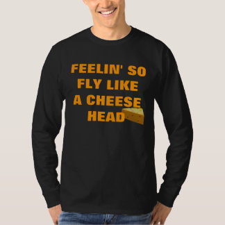 FEELIN SO FLIEGE WIE EIN KÄSE-KOPF T-Shirt