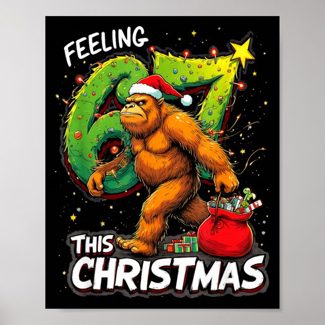 Feeling 67 Funny Christmas Bigfoot Holiday  Poster (Vorne)