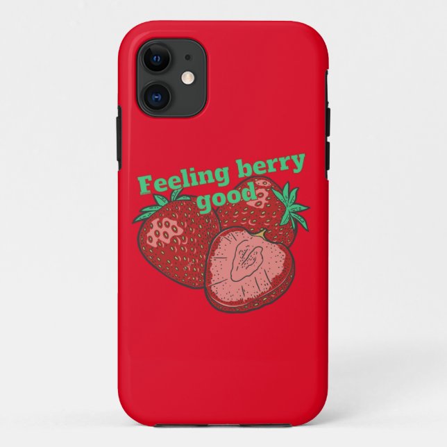 FEELING BERRY GOOD funny strawberry fruit          Case-Mate iPhone Hülle (Rückseite)