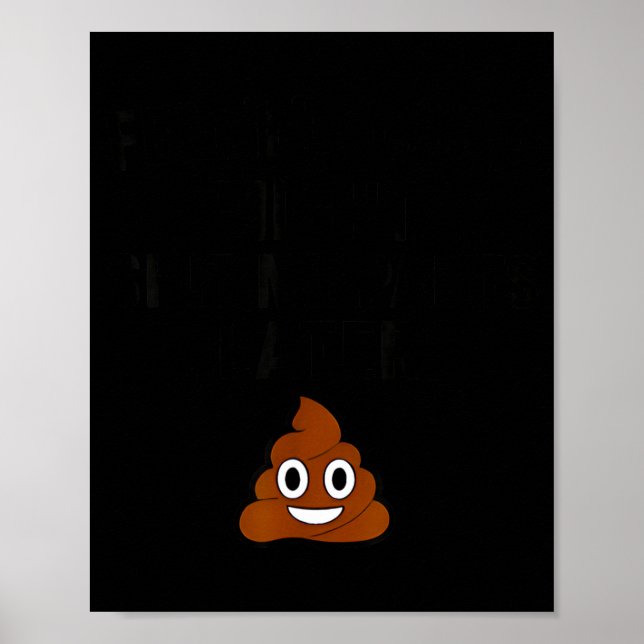 Feeling Cute Might My Pants Later Funny Saying Quo Poster (Vorne)