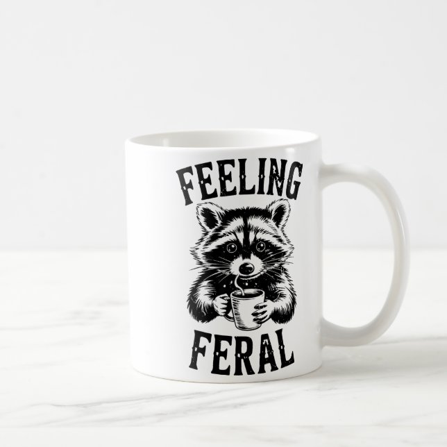 Feeling Feral Raccoon Coffee Cute Funny Trash Pand Kaffeetasse (Rechts)