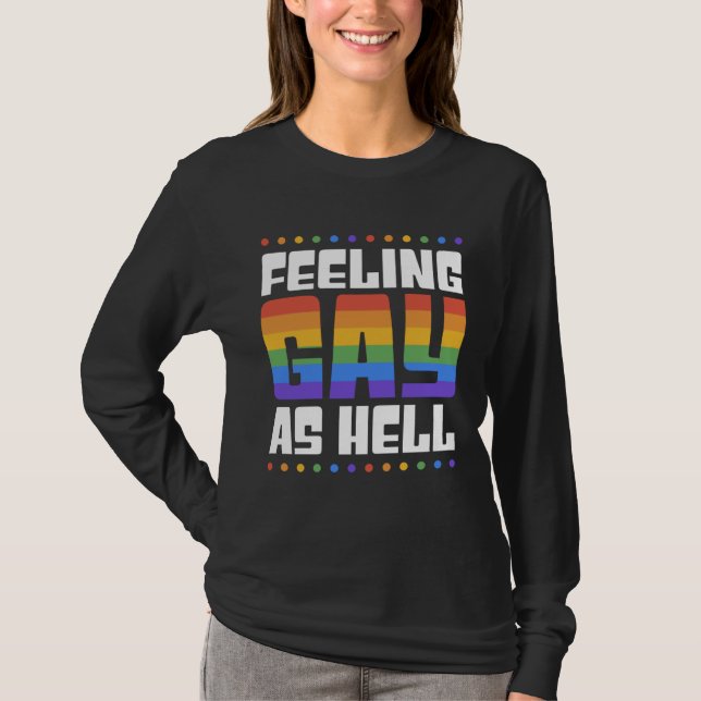 Feeling Gay As Hell  Trendy LGBTQ Queer Pride Aest T-Shirt (Vorderseite)