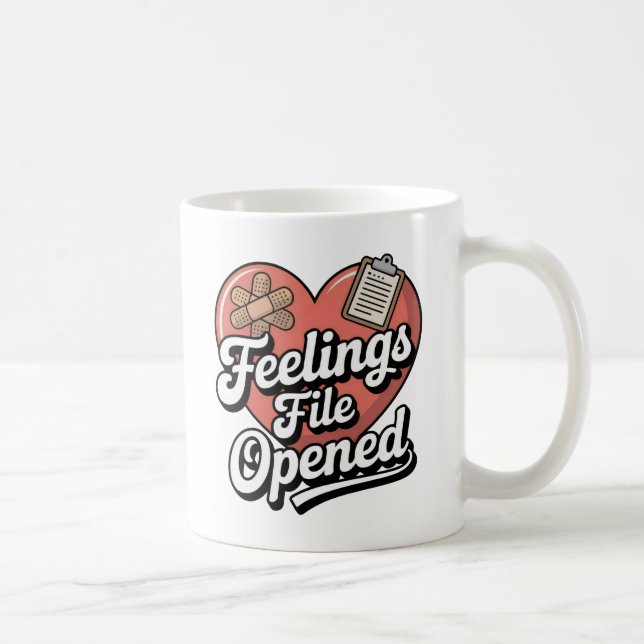 Feelings File Opened | Self-Aware Healing Humor   Kaffeetasse (Rechts)