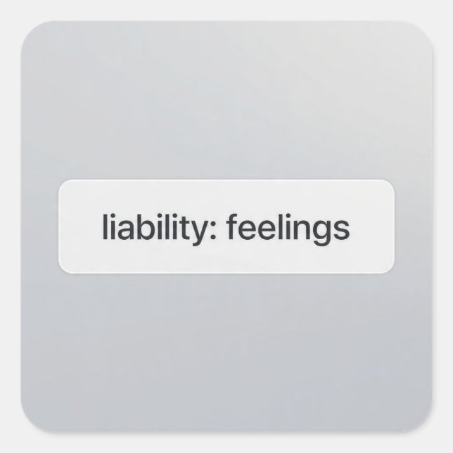 Feelings Liability UI Sticker Financial Tech Meme (Vorderseite)