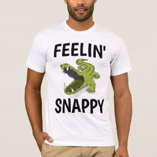 FEELIN'SNAPPY ALLIGATOR T - Shirt