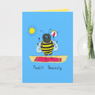 Feel'n Beeachy - Funny Bee Beach Greeting Card Karte
