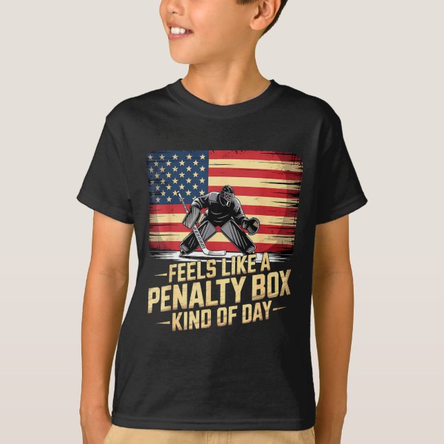 Feels Like A Penalty Box Kind Of Day Funny Hockey  T-Shirt (Vorderseite)