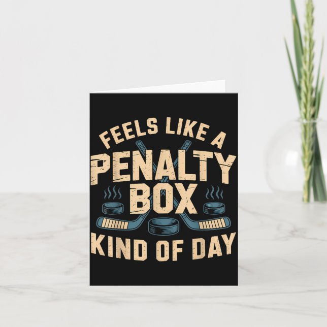 Feels Like A Penalty Box Kind Of Day  Karte (Vorderseite)