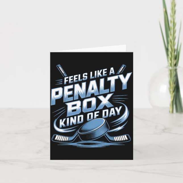 Feels Like A Penalty Box Kind Of Day  Karte (Vorderseite)
