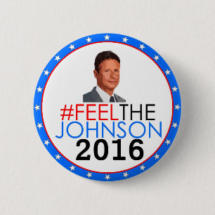 #feelthejohnson Gary Johnson 2016 Button