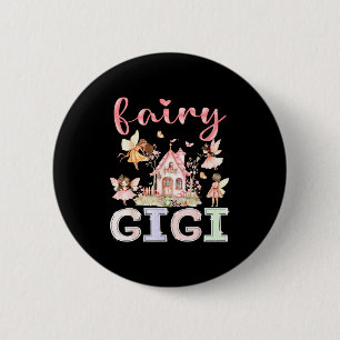 Feen-Gigi Magische Blumen Lustige Geburtstagsmädch Button
