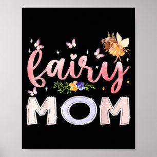 Feen-Mutter Magisches Florales Geburtstagsmädchen Poster