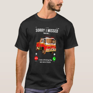 Fehlender Anruf Firefighter Hero Truck Rescue Sm T-Shirt
