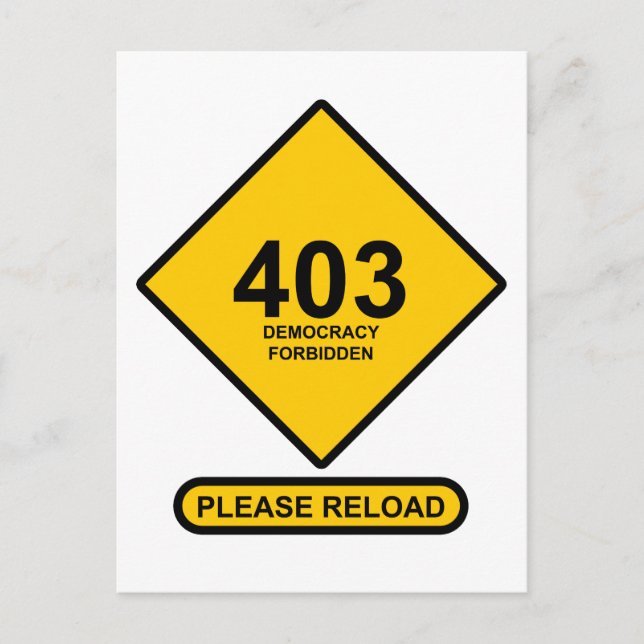Fehler 403: Demokratie verboten Postkarte (Vorderseite)