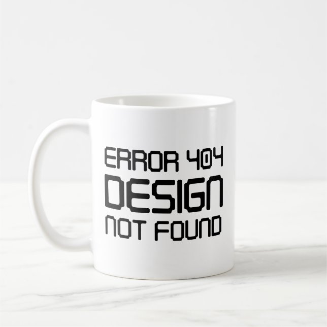 Fehler 404 Design wurde nicht gefunden Kaffeetasse (Links)
