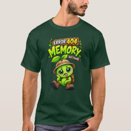 Fehler 404 Erinnerung nicht gefunden Lustiges PodP T-Shirt