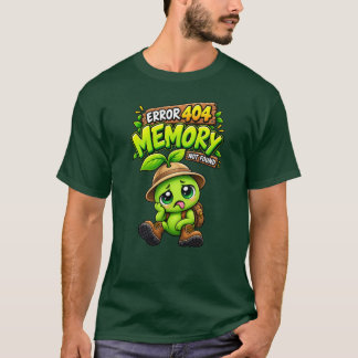 Fehler 404 Erinnerung nicht gefunden Lustiges PodP T-Shirt