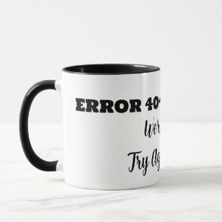 FEHLER 404 Es tut uns leid Versuchen Sie es später Tasse