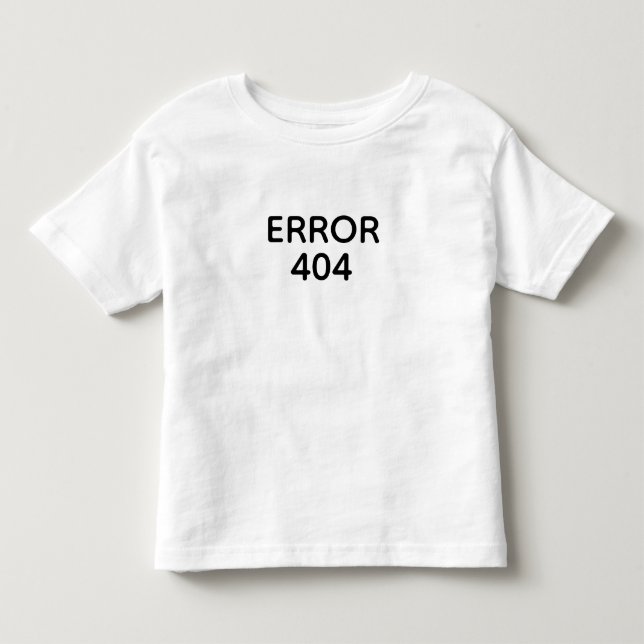 FEHLER 404 KLEINKIND T-SHIRT (Vorderseite)