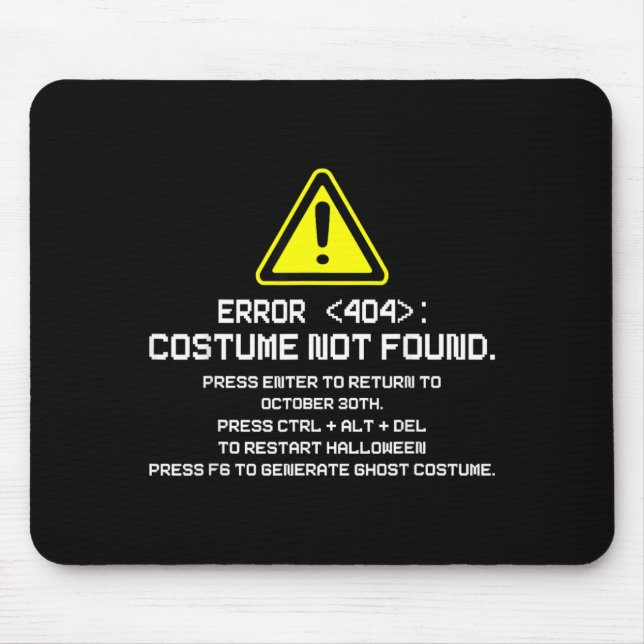 Fehler 404 Kostüm nicht gefunden Lustiges Hallowee Mousepad (Vorne)