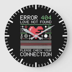 Fehler 404 Liebe nicht gefunden, Funny Anti-Valent Große Wanduhr