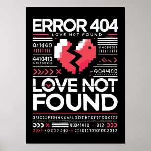 Fehler 404 Liebe nicht gefunden, Funny Anti-Valent Poster