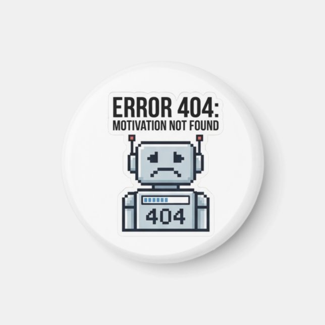 Fehler 404 Motivation nicht gefunden Magnet (Vorne)