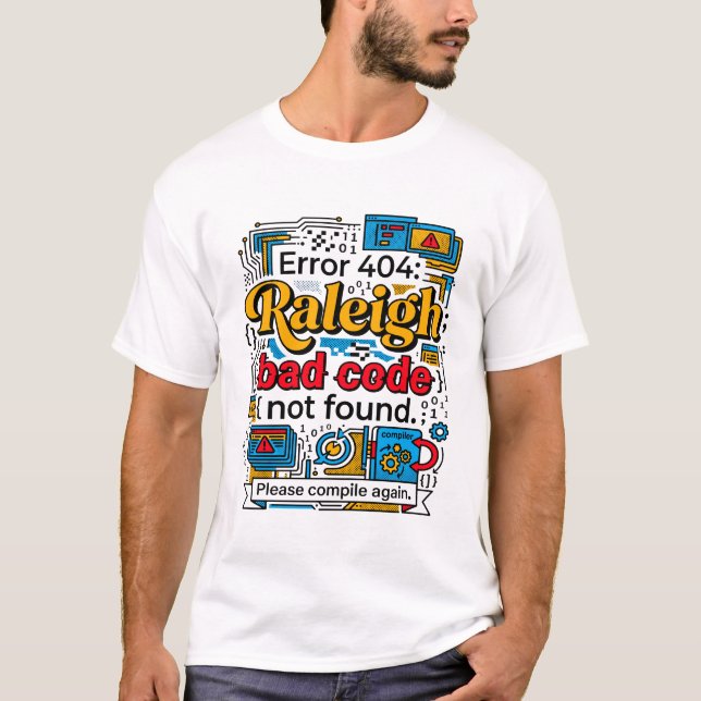 Fehler 404 Raleigh Computer-Programmiercode-Thema T-Shirt (Vorderseite)