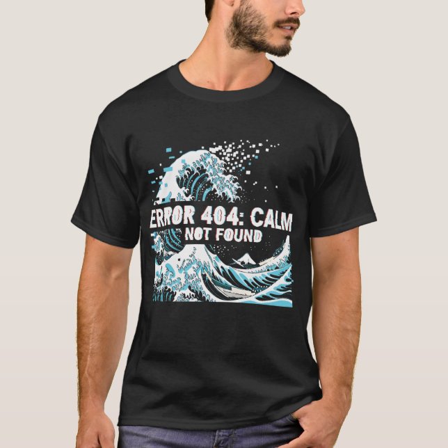 Fehler 404: Ruhe nicht gefunden T-Shirt (Vorderseite)