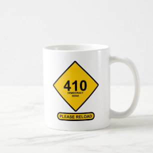 Fehler 410: Demokratie ist verschwunden Tasse