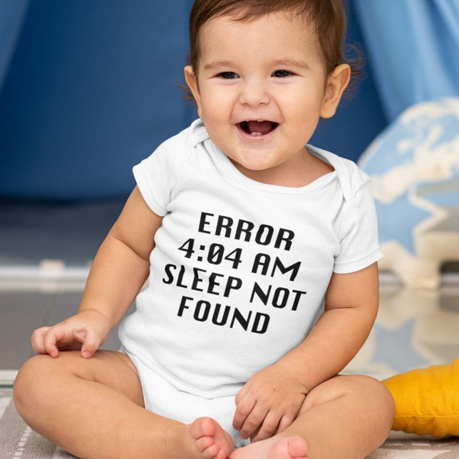 Fehler 4:04 Schlaf nicht gefunden Baby Strampler (Error 4:04 sleep not found baby bodysuit)