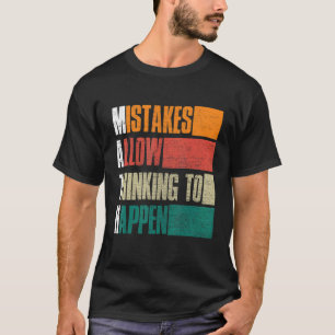 Fehler erlauben es zu denken, Math Teacher T-Shirt