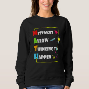 Fehler ermöglichen Denken Math Tag zurück zu Sweatshirt