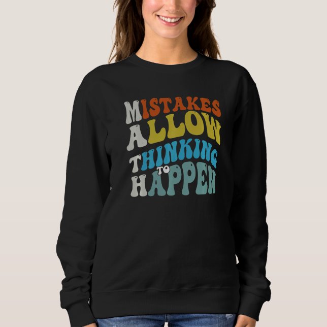 Fehler ermöglichen Denken Schule Mathematik Lehra Sweatshirt (Vorderseite)