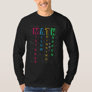 Fehler ermöglichen Denken Schule Mathematik Lehren T-Shirt