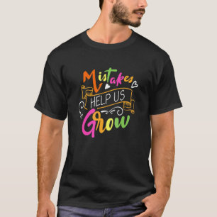 Fehler helfen uns, wieder auf die Wachstumsgewohnh T-Shirt