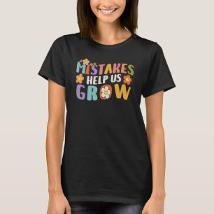 Fehler helfen uns zu wachsen Groovy Growth Schüler T-Shirt
